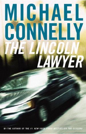 [Mickey Haller 01] • The Lincoln Lawyer